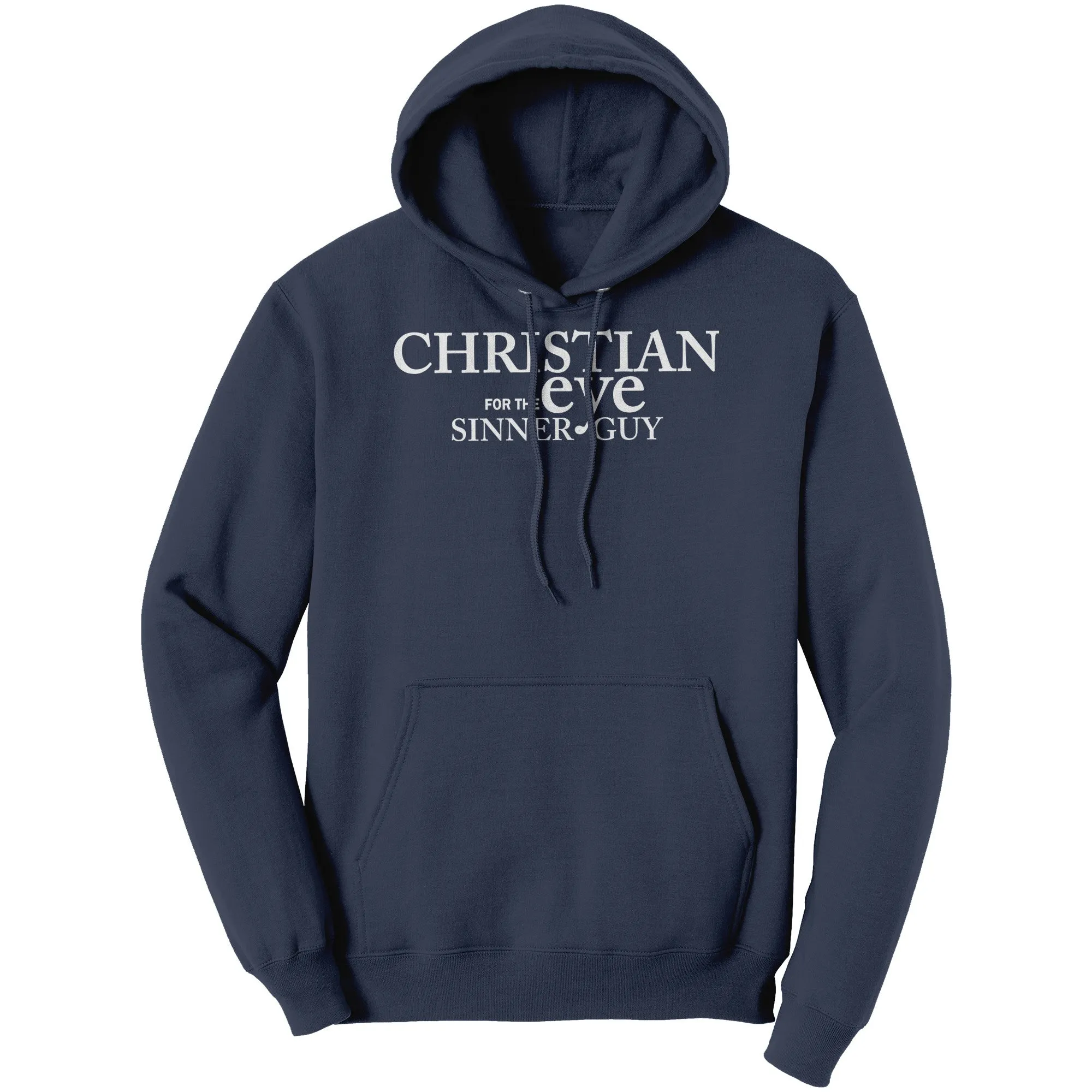 Christian Eye for the Sinner Guy Hoodie Part 2